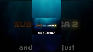 Subnautica 2 Looks AWESOME [upl. by Dorsy76]