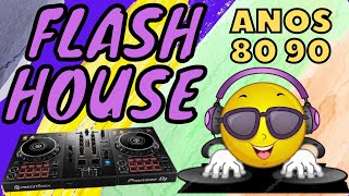 Flash house anos 80 90 [upl. by Rika]