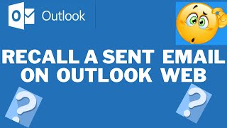 How to RecallCancel a Sent Email in Outlook Web [upl. by Tirrej]