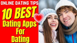 ❤️10 Best Dating Apps For Dating 2024 [upl. by Fesoj]