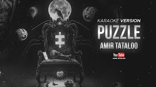 Amir Tataloo  Puzzle   امیر تتلو  پازل کارائوکه Karaoke [upl. by Nymsaj]