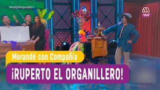 Ruperto el organillero  Morandé con Compañía 2016 [upl. by Karlee660]