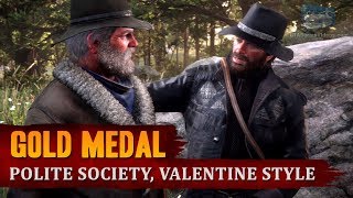 Red Dead Redemption 2  Mission 8  Polite Society Valentine Style Gold Medal [upl. by Ottillia668]