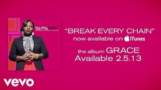 Tasha Cobbs  Break Every Chain Lyrics [upl. by Ahcurb]