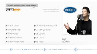 Kubat  Gülüm Official Audio [upl. by Griffis]