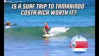 IS A SURF TRIP TO TAMARINDO COSTA RICA WORTH IT [upl. by Giliane]