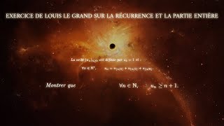 Exercice 15 Du PDF De Louis Le Grand Sur La Récurrence Forte Et La Partie Entière [upl. by Aerdnuahs680]