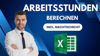 Excel Arbeitsstunden berechnen incl Pause und Nachtschicht [upl. by Ydnes473]