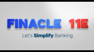 Finacle 11E Advanced universal banking solution to simplify transformation [upl. by Cesare]