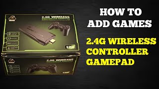 How to Add Games to Your 2 4G Wireless Controller Gamepad  RetroGamer Reviews [upl. by Latimer]