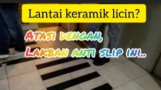 Cara agar keramik tidak licin menggunakan lakban anti slip [upl. by Naillig]