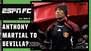 Anthony Martial to Sevilla It would ‘relaunch his career’  Transfer Talk  ESPN FC [upl. by Laureen]