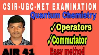 Quantum Chemistry  in tamil  Commutator  Operator  Easy method  CSIR  UGCNET EXAMINATION [upl. by Corbett755]