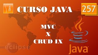 Curso Java MVC X Vídeo 257 [upl. by Marlette872]