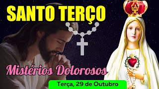 Santo Terço Terça Feira 29102024 🌹 Mistérios Dolorosos 🌹 Terço Mariano [upl. by Celka]