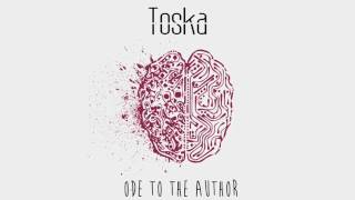 Toska  Ode to the Author FULL EP [upl. by Swithin]