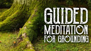 Guided Meditation for Grounding and Centering  Magical Crafting [upl. by Neisa]