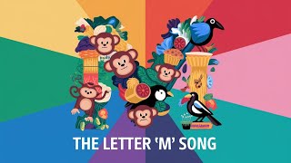 The Marvelous Letter M Song An ABC Phonetic Alphabet Song for the Letter M [upl. by Enitsuga]