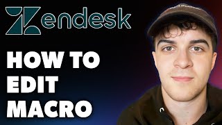 How to Edit Zendesk Macro Full 2024 Guide [upl. by Hanny832]