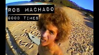 Rob Machado in GOOD TIMES The Momentum Files [upl. by Areht]