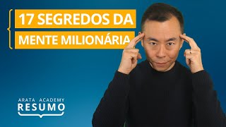 Os Segredos da Mente Milionária  Resumo Arata Academy 03 [upl. by Laleb]