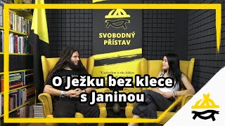 Studio Svobodného přístavu O Ježku bez klece s Janinou [upl. by Noswal]