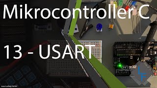 USART  Serielle Schnitstelle 13  AVR  Mikrocontroller C by Fusel [upl. by Lodie]