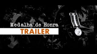 Medalha de Honra  TRAILER Oficial [upl. by Servetnick]