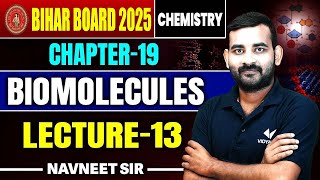 Class 12 Chemistry Chapter 19 Biomolecules जैव अणु L13  Bihar Board 12th Organic Chemistry [upl. by Hennessey]