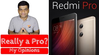 Xiaomi Redmi Pro  Budget Flagship  My Opinions [upl. by Anelaj]