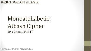 2  Atbash Cipher  Monoalphabetic  Kriptografi Klasik [upl. by Agler]