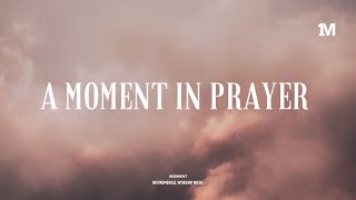 A MOMENT IN PRAYER  Instrumental Worship Music  Soaking worship music [upl. by Arvin]