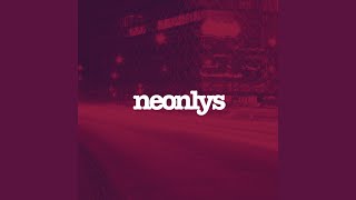 Neonlys [upl. by Guibert]