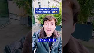 😱📣 Mon locataire dérange tout l’immeuble  💥🥳🎶🤣🤦‍♀️ voisins [upl. by Aiotal466]