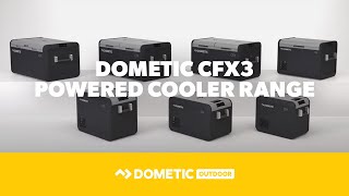 DOMETIC  CFX3 Powered Cooler Range [upl. by Aennyl244]