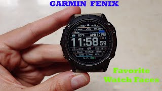 Garmin Fenix Favorite Watch Faces [upl. by Eirised449]