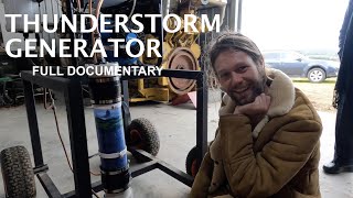 Malcolms Thunderstorm Plasmoid Generator in Action  FULL DOCUMENTARY  with Jordan amp Roland Perry [upl. by Avis]