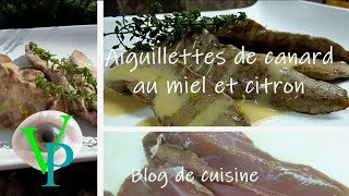 Aiguillettes de canard au miel et citron [upl. by Akirrehs]