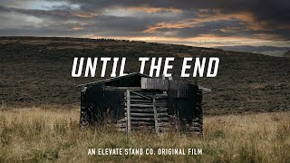 Elevate Presents Until The End  2024 Badlands Feature Film [upl. by Rehpotsyrhc]