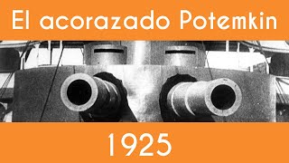 HISTORIA DEL CINE El acorazado Potemkin  1925 [upl. by Lahcar]