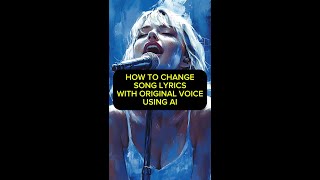 How to Change Song Lyrics with Original Voice using AI Music Service [upl. by Geralda]