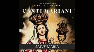 Salve Maria  dallAlbum Musicale quotCanti Marianiquot [upl. by Angelica208]