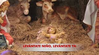 LEVÁNTATE NIÑO LEVÁNTATE YA Tradicional LETRA ACORDES Y TONOS  PARA LEVANTAR AL NIÑO DIOS [upl. by Ondrej]