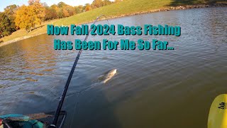 How Fall 2024 Bass Fishing Has Been For Me So Far Kayak Fishing NOVA [upl. by Supple980]