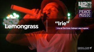 Katchafire  Irie Live Cover by Lemon Grass w Lyrics  420 Philippines Peace Music 6 [upl. by Saixela]