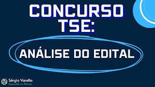 Concurso TSE Unificado Análise completa e direta do Edital [upl. by Nnel]