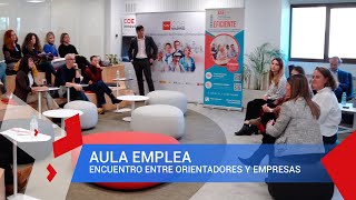 Aula Emplea un encuentro entre orientadores laborales y empresas que necesitan contratar [upl. by Arvid]