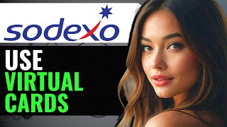 HOW TO USE SODEXO VIRTUAL CARD IN STORES 2024 FULL GUIDE [upl. by Edythe]