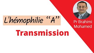 Hémophilie A Transmission [upl. by Adamsen]