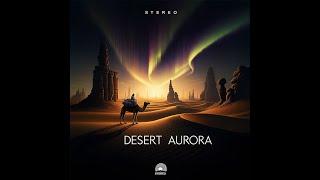 Desert Aurora [upl. by Ardnas125]